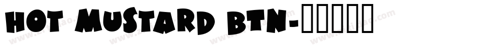 Hot Mustard BTN字体转换